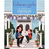 Gilmore Girls: At Home in Stars Hollow: (Tv Book, Pop Culture Picture Book) - Hardcover