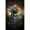 A Shield of Water - Paperback