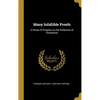 Many Infallible Proofs: A Series of Chapters on the Evidences of Christianity - Hardcover