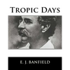 Tropic Days - Paperback