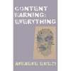 Content Warning: Everything - Paperback