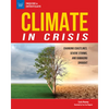 Climate in Crisis: Changing Coastlines, Severe Storms, and Damaging Drought - Paperback