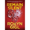 Remain Silent: A Chilling Legal Thriller from an Acclaimed Author - Paperback