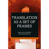 Translation as a Set of Frames - Paperback