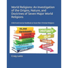 World Religions: An Investigation of the Origins, Nature, and Doctrines of Seven Major World Religions: A Brief and Concise Handbook on Seven Non-Chri - Paperback