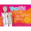 True Girl Mom-Daughter Devos: With Coloring Experience - Paperback