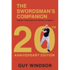 The Swordsman's Companion: A modern training manual for Medieval Longsword - Paperback