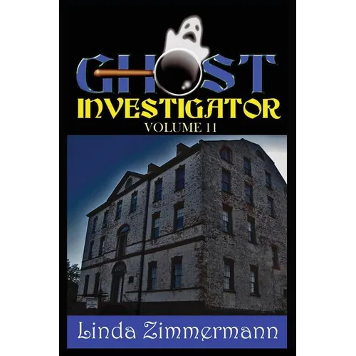 Ghost Investigator Volume 11 - Paperback