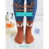 Knitted Animal Socks: 6 Novelty Patterns for Cute Creature Socks - Paperback