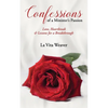 Confessions of a Minister's Passion: Love, Heartbreak & Lessons for a Breakthrough - Paperback