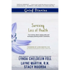 Grief Diaries: Surviving Loss of Health - Paperback