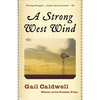 A Strong West Wind: A Memoir - Paperback