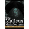 The Malleus Maleficarum - Hardcover