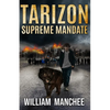 Supreme Mandate: Tarizon Saga - Paperback