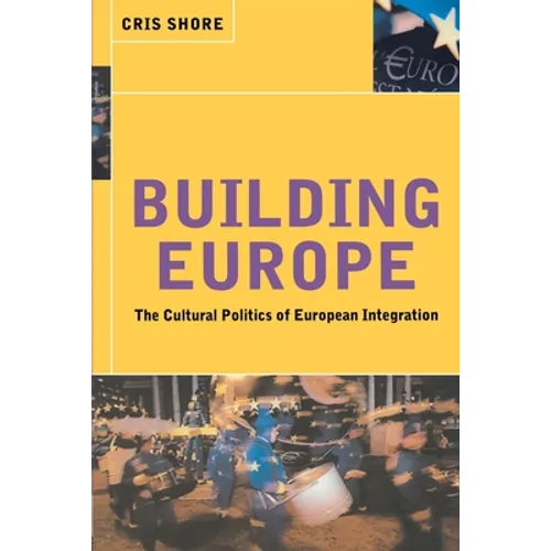 Building Europe: The Cultural Politics of European Integration - Paperback