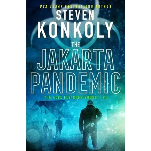 The Jakarta Pandemic: A Modern Thriller - Paperback