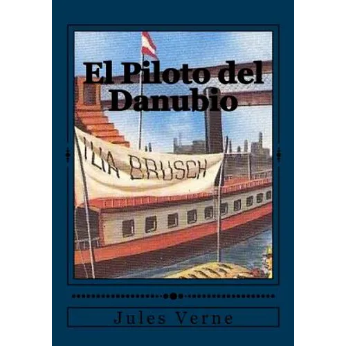 El Piloto del Danubio - Paperback