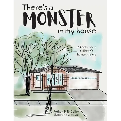 There's a Monster in My House: A book about children's human rights - Paperback