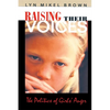 Raising Their Voices: The Politics of Girls' Anger - Paperback