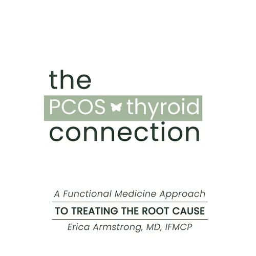 The PCOS Thyroid Connection - Hardcover