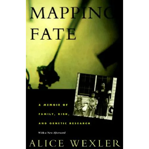 Mapping Fate: A Memoir of Family, Risk, and Genetic Research - Paperback