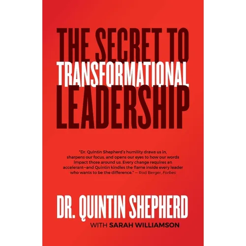The Secret to Transformational Leadership - Paperback