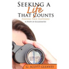 Seeking a Life That Counts - Paperback