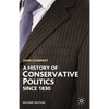History of Conservative Politics Since 1830 - Paperback