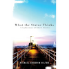 What the Statue Thinks: A Collection of Short Stories - Paperback