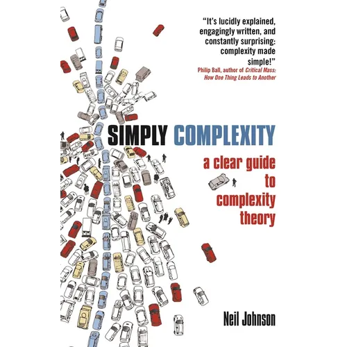 Simply Complexity: A Clear Guide to Complexity Theory - Paperback