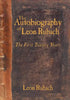 The Autobiography of Leon Rubach: The First Twenty Years - Hardcover