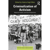 Criminalization of Activism: Historical, Present and Future Perspectives - Paperback