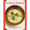 The Cancer Cookbook: Food for Life - Paperback