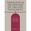 Theological Dictionary of the Old Testament, Volume VII - Paperback