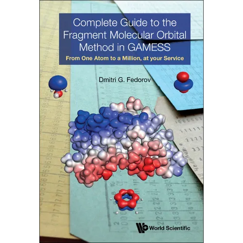Complete Guide to Fragment Molecular Orbital Method Gamess - Hardcover