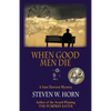 When Good Men Die: A Sam Dawson Mystery - Paperback
