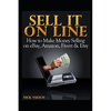 Sell It Online: How to Make Money Selling on eBay, Amazon, Fiverr & Etsy - Paperback