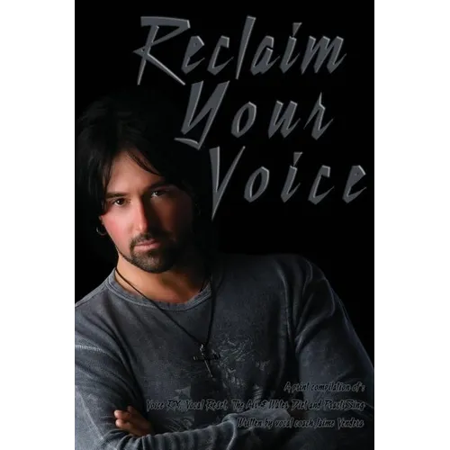 Reclaim Your Voice - Paperback
