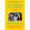 The Blessing of A B Minus: Raising Resilient Teenagers - Paperback