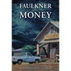 Faulkner and Money - Paperback