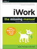 Iwork: The Missing Manual - Paperback