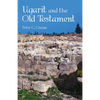 Ugarit and the Old Testament - Paperback