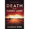Death in a Harsh Land - Paperback