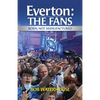 Everton: The Fans - Paperback