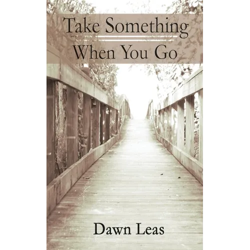 Take Something When You Go - Paperback