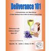 Deliverance 101: A Comprehensive and Basic Manual to Teach Believers How to Work the Works of Jesus Christ. - Paperback