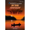 In the Amazon (The Adventures of Archibald and Jockabeb) - Paperback