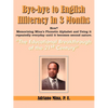 Bye-bye to English Illiteracy in 3 months - Paperback