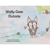 Wally Goes Outside - Paperback
