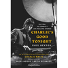 Charlie's Good Tonight (Charlie's Good Tonight): Su Vida, Su Tiempo Y Los Rolling Stones (the Life, the Times, and the Rolling Stones) - Paperback